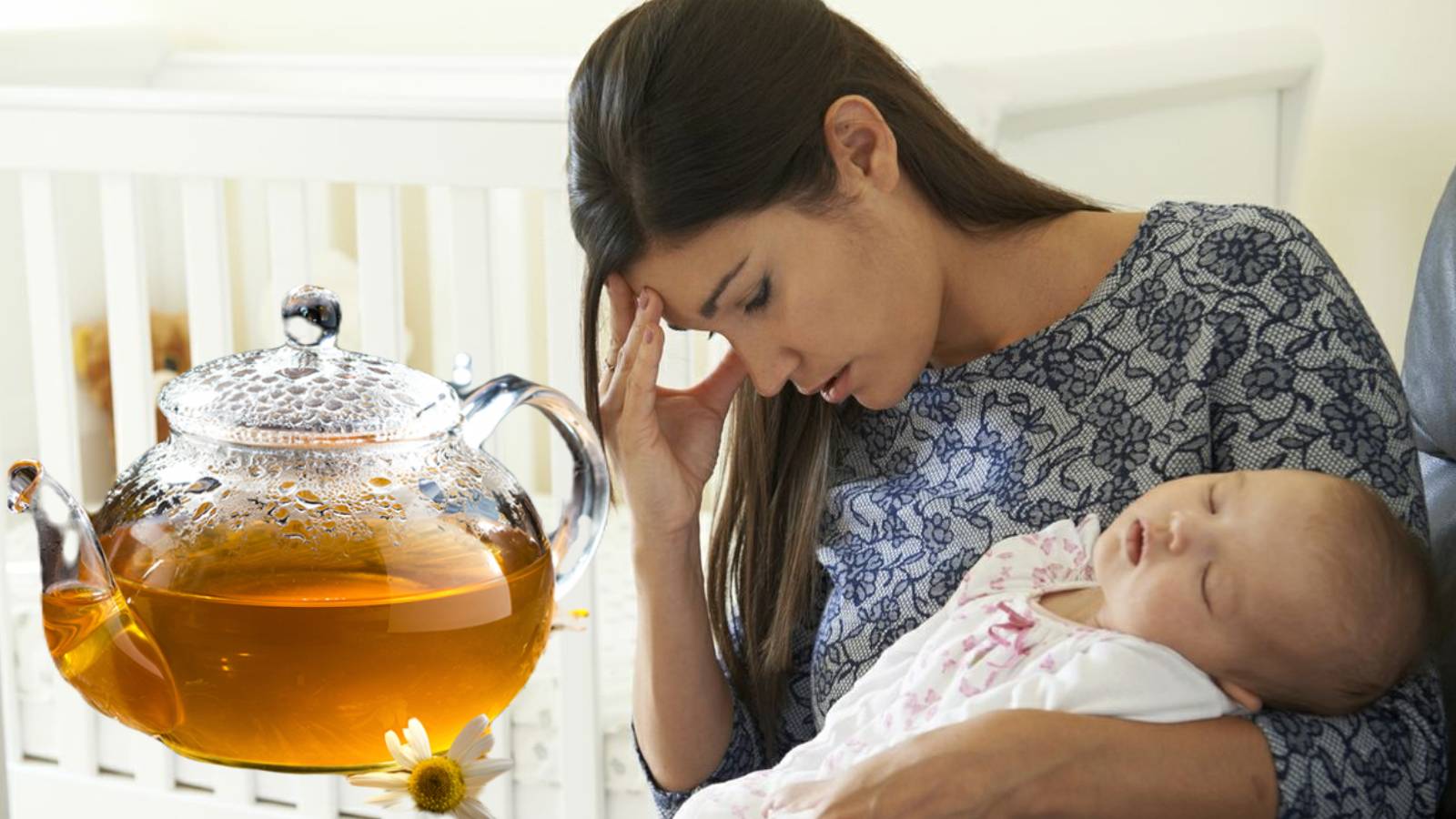 Yorgun annelere Papatya çayı faydalarıyla şaşırtıyor! Doğum sonrası depresyonuna birebir