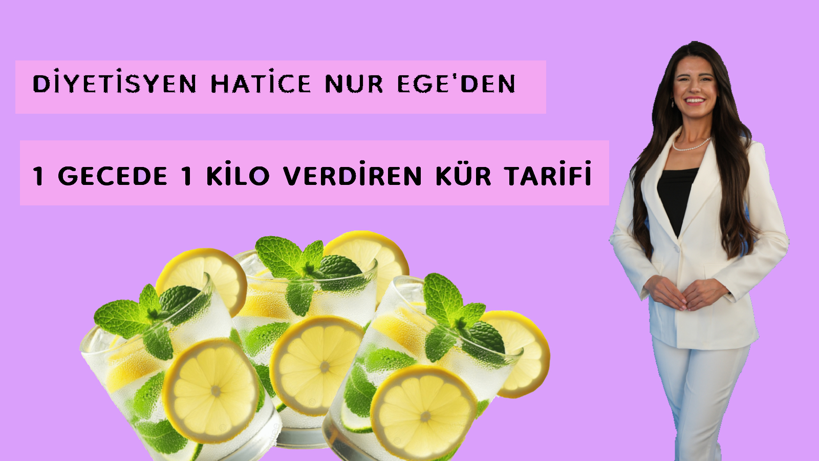 Diyetisyen Hatice Nur Ege’den 1 gecede 1 kilo vermeye yardımcı kür tarifi!